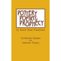 Pottery, Poetry, and Prophecy: Studies in Early Hebrew Poetry - Hardcover