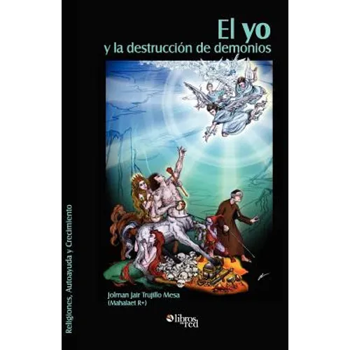 El Yo y La Destruccion de Demonios - Paperback