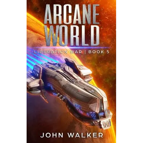 Arcane World: Liberation War Book 5 - Paperback