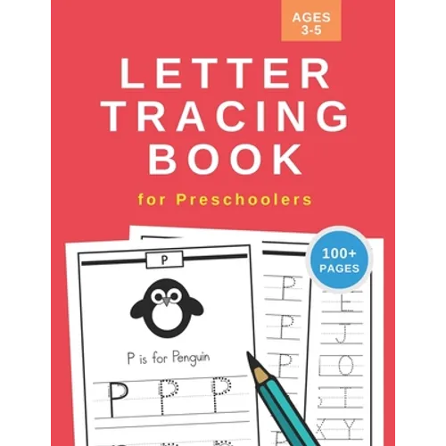Letter Tracing Book for Preschoolers: Handwriting Practice Workbook for Kids Ages 3-5 - 110 Pages - Large 8.5" x 11" - Paperback