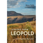 Lessons from Leopold: Learning from the Land - Hardcover