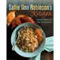 Sallie Ann Robinson's Kitchen: Food and Family Lore from the Lowcountry - Hardcover