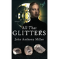 All That Glitters - Hardcover