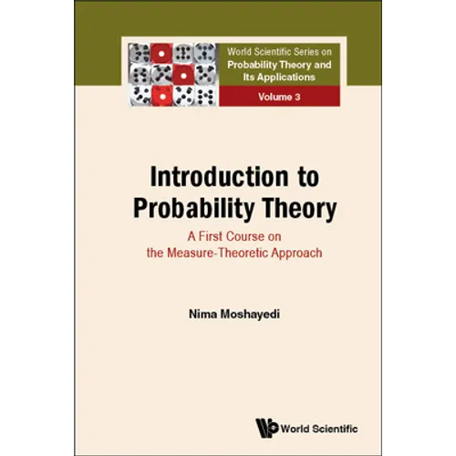 Introduction to Probability Theory: A First Course on the Measure-Theoretic Approach - Hardcover