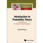 Introduction to Probability Theory: A First Course on the Measure-Theoretic Approach - Hardcover