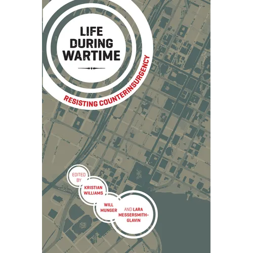 Life During Wartime: Resisting Counterinsurgency - Paperback