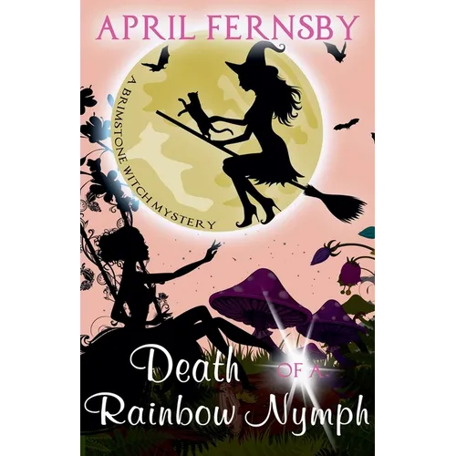 Death Of A Rainbow Nymph - Paperback