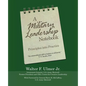 A Military Leadership Notebook: Principles into Practice - Paperback