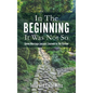 In The Beginning It Was Not So: Seven Marriage Lessons Learned In The Garden - Hardcover