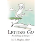 Letting Go: An Anthology of Attempts - Paperback