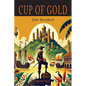 Cup of Gold: A Life of Sir Henry Morgan, Buccaneer, with Occasional Reference to History - Paperback