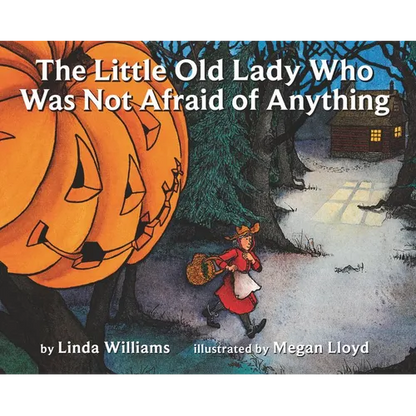 The Little Old Lady Who Was Not Afraid of Anything: A Halloween Book for Kids - Paperback