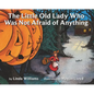 The Little Old Lady Who Was Not Afraid of Anything: A Halloween Book for Kids - Paperback