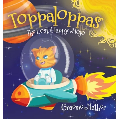 Toppaloppas: The Lost Happy Mojo - Hardcover