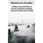 Memoirs of a Cavalier: A Military Journal of the Wars in Germany, and the Wars in England. From the Year 1632 to the Year 1648 - Hardcover