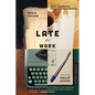 Late for Work - Paperback