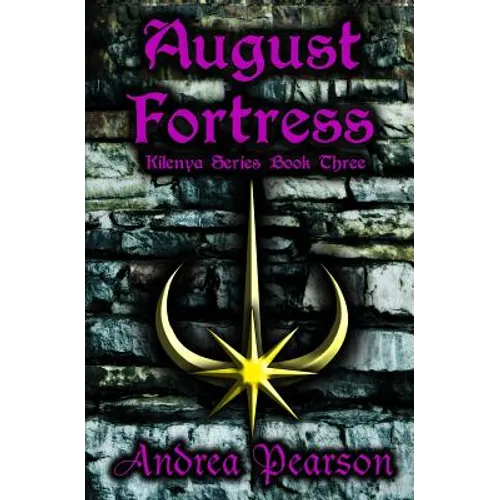 August Fortress (Kilenya Series, 3) - Paperback
