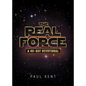 The Real Force: A 40 Day Devotional - Paperback