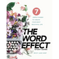 The WORD EFFECT Study Guide: 7 Simple Words to Create Your Most Beautiful Life - Paperback