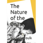 The Nature of the Beast - Paperback