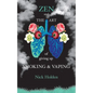 Zen and the Art of Giving up Smoking and Vaping - Paperback