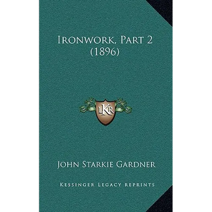 Ironwork, Part 2 (1896) - Paperback