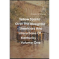 Yellow Sparks Over The Bluegrass - Volume One - Paperback