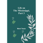 Life on the Mississippi, Part 3 - Paperback