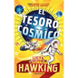 El Tesoro Cósmico / George's Cosmic Treasure Hunt 2 - Paperback