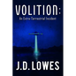 Volition: An Extra-Terrestrial Incident - Paperback