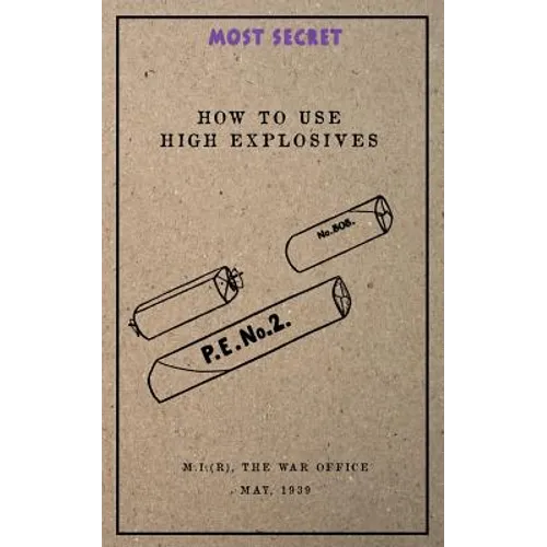 How to use High Explosives: May, 1939 - Paperback
