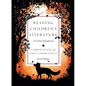 Reading Children's Literature: A Critical Introduction - Second Edition - Paperback