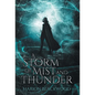 A Storm of Mist and Thunder - Hardcover