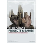 Buildings, Projects, and Babies - Paperback