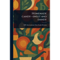 Homemade Candy-sweet and Dandy - Paperback
