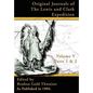 Original Journals of the Lewis and Clark Expedition: 1804-1806 - Hardcover