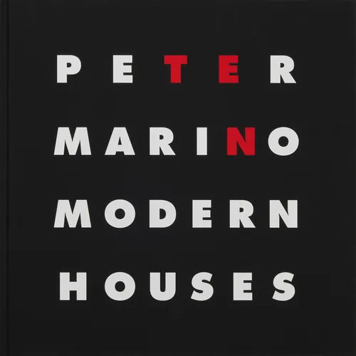 Peter Marino: Ten Modern Houses - Hardcover