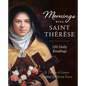 Mornings with Saint Therese: 120 Daily Readings - Hardcover