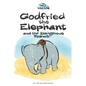 Godfried the Elephant and the Dangerous Peanut - Paperback