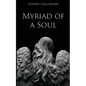 Myriad of a Soul - Paperback