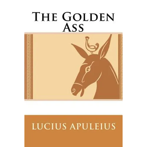 The Golden Ass Lucius Apuleius - Paperback