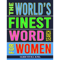 The World's Finest Word Search For Women: 133 Jumbo Print Splendid Puzzles - Paperback