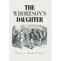 The Whoreson's Daughter - Hardcover
