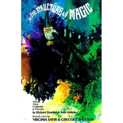 The Structure of Magic a Book about Language and Therapy - Paperback