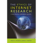 The Ethics of Internet Research: A Rhetorical, Case-Based Process - Paperback