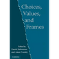 Choices, Values, and Frames - Paperback