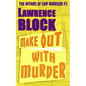 Make Out With Murder - Paperback