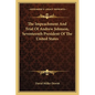 The Impeachment And Trial Of Andrew Johnson, Seventeenth President Of The United States - Paperback
