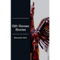 Gift Horses: Stories - Paperback