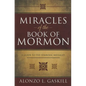 Miracles of the Book of Mormon (Hb): A Guide to the Symbolic Messages - Hardcover